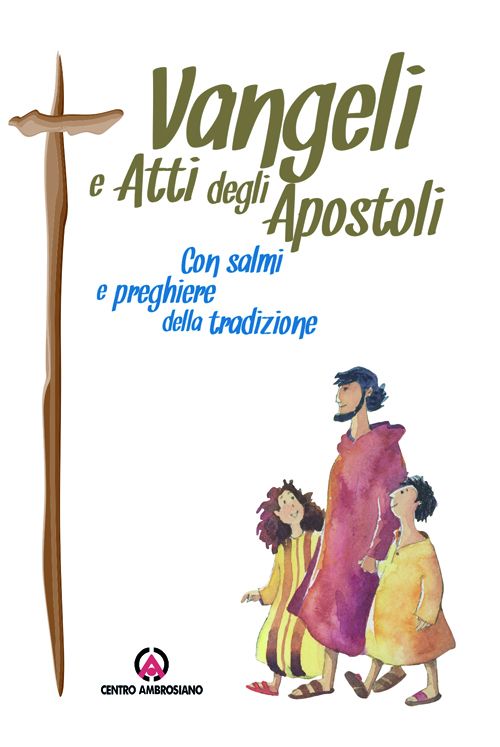 Vangeli e Atti degli Apostoli (Nuova edizione)