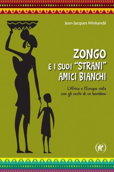 Zongo E I Suoi Strani Amici Bianchi Itl Libri