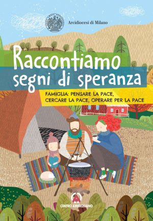 Raccontiamo segni di speranza