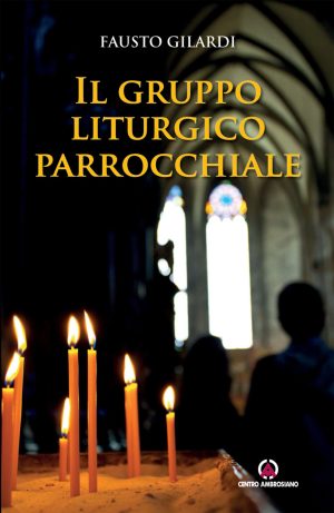 Il gruppo liturgico parrocchiale